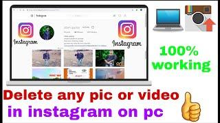 How to delete a photo in Instagram on pc 100% working