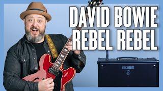 How to Play David Bowie "Rebel Rebel" Guitar Lesson + Tutorial