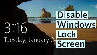 How to Disable Windows 10 Lock Screen