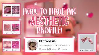 how to have an AESTHETIC ROBLOX profile! || mxddsie 