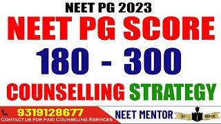 NEET PG 2023 Counselling Strategy for Scorer between 180 - 300 #neetmentor #neetpg2023