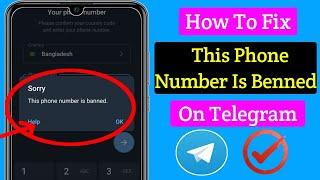 How To Fix Telegram This Phone Number Is Banned (New Update 2024)। Telegram Problem Solved