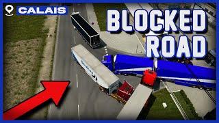 Calais is BLOCKED | TruckersMP Game Moderator