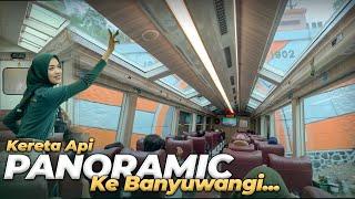 Rp 600.000 NAIK KERETA PANORAMIC KE BANYUWANGI  KA Mutiara Timur Special Nataru