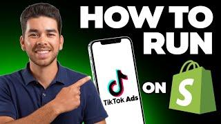 How to Run TikTok Ads on Shopify for Beginners in 2024 (Step By Step Tutorial)