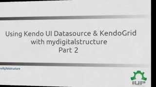 Kendo UI Datasource & KendoGrid - mydigitalstructure - Part 2