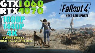 GTX 1060 - RTX 4070 ~ Fallout 4 Next-Gen Update Performance Test | 1080P, 1440P & 4K ULTRA Settings