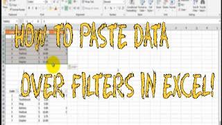 01 Paste Data Over Filters in Excel