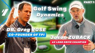 Understanding Golf Swing Dynamics: Insights from Greg Rose & Jason Zuback