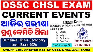 OSSC CHSL Exam Answer/ Current Events Questions Discussions/Unofficial answers/By Chinmaya Sir/OSSC