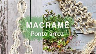 MACRAMÊ: SUPORTE PARA VASOS | PONTO ARROZ| PASSO A PASSO