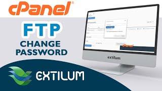 How to Change FTP account password in cPanel - Extilum Hosting