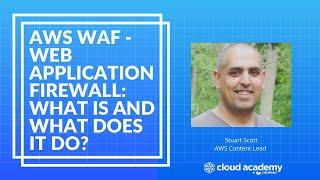 AWS WAF - Web Application Firewall: What is and What Does it Do?