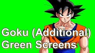 Goku Additional Green Screens