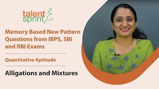 Alligations and Mixtures || Memory Based New Pattern Questions from IBPS, SBI and RBI Exams