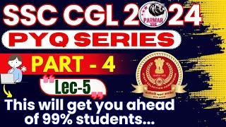 GK FOR SSC CGL 2024 | PYQ SERIES PART 4 | LEC-5 | PARMAR SSC