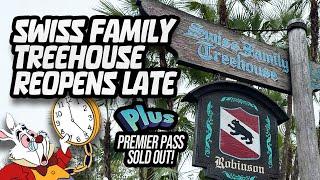 Swiss Family Treehouse Partially Reopens, Lightning Lane Premier Pass Sold Out During Holiday Season