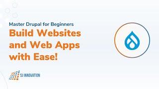 Master Drupal for Beginners | Build Websites and Web Apps with Ease!