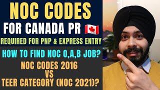 NOC Codes for Canada PR via PNP and Express Entry (CEC, FSW) | How to get NOC B, A, O jobs for PR 
