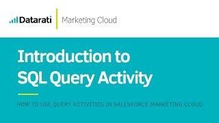 How to create a SQL Query Activity in Salesforce Marketing Cloud