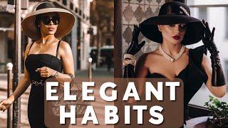 15 Daily Habits of Elegant & Classy Women | Poise & Grace