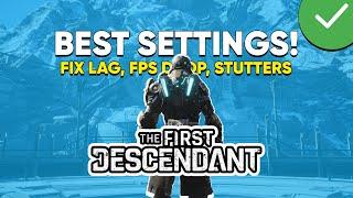 How To Fix Lag, FPS Drop & Stuttering in The First Descendant  | Best FPS Boost Settings