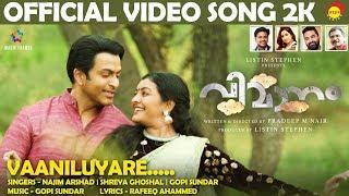 Vaaniluyare Official Video Song 2K | Vimaanam | Prithviraj | Durga Krishna | Gopi Sundar