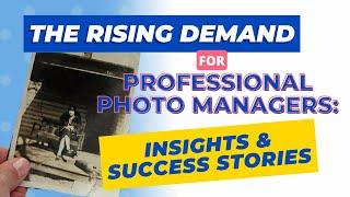 Start a Rewarding Business! Professional Photo Management