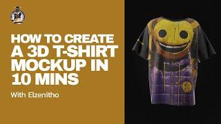 How to Create A 3D TSHIRT MOCKUP IN Less Than 10MINS!!!