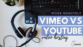 Difference between Vimeo & YouTube for Video Hosting