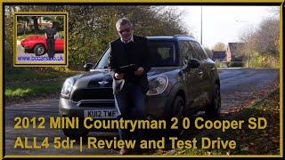 2012 MINI Countryman 2 0 Cooper SD ALL4 5dr | Review and Test Drive