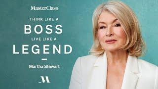 Think Like a Boss, Live Like a Legend with Martha Stewart | Official Trailer | MasterClass