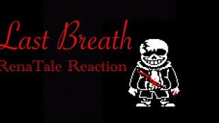 RenaTale reacts to Last Breath phase 3// undertale AU// GLRV //Gatcha life