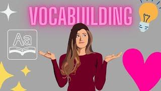 Vocabuilding: Understanding a Story with Vocabulary