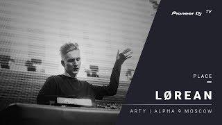 Lørean /Arty | Alpha 9 Moscow/ @ Pioneer DJ TV | Moscow