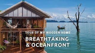 26 Tour of my STUNNING WOODEN HOUSE ON THE SEA | Breathtaking holiday villa in Koh Lanta Thailand