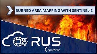 RUS Webinar: Burned Area Mapping with Sentinel-2 - HAZA02