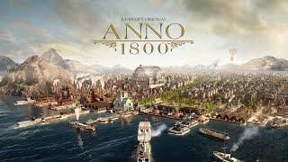 Dad on a Budget: Anno 1800 Review