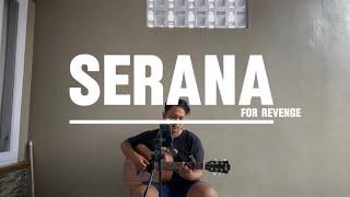 SERANA - FOR REVENGE (Cover) #serana