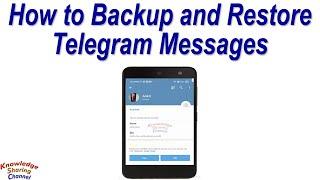 How to Backup and Restore Telegram Messages