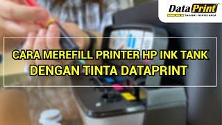 Cara merefill menggunakan DataPrint Tinta Refill untuk printer HP ink tank