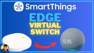 SmartThings and Alexa Routines ( Create Custom Echo Notifications )