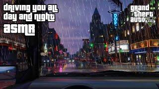 GTA ASMR  Driving You ALL Day and Night Across Los Santos  CLOSE Ear to Ear Whispers