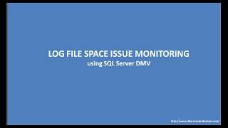 Log File Space Issue Monitoring Using SQL SERVER DMV