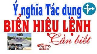 |Hay !|Ý NGHĨA- TÁC DỤNG BIỂN HIỆU LỆNH GIAO THÔNG| Tài xế Ninh Bình 35