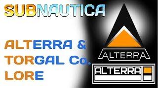 Subnautica Lore: Alterra & Torgal Corporation | Video Game Lore