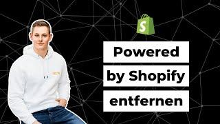 Wie Du "Powered By Shopify" aus Deinem Shopify Shop entfernst [2024]