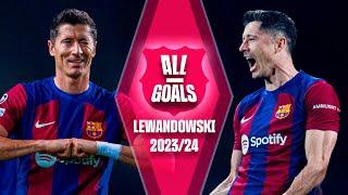  ALL of LEWANDOWSKI's GOALS with FC BARCELONA | 2023-24 SEASON 