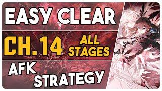 All Chapter 14 Stages + Adverse Environment | AFK Easy Strategy |【Arknights】