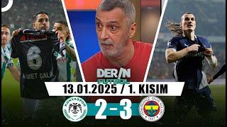 Derin Futbol 13 Ocak 2025 1.Kısım